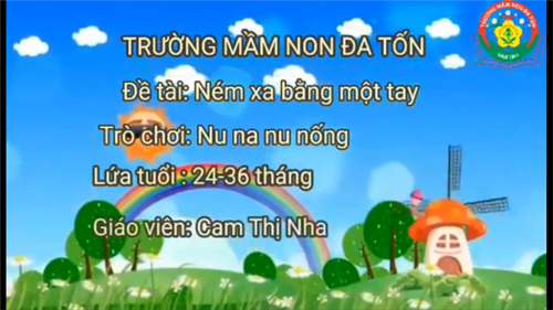 Vận động: Ném xa bằng 1 tay_GV Cam Thị Nha